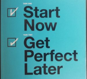 Start Now, Get Perfect Later: Book Review