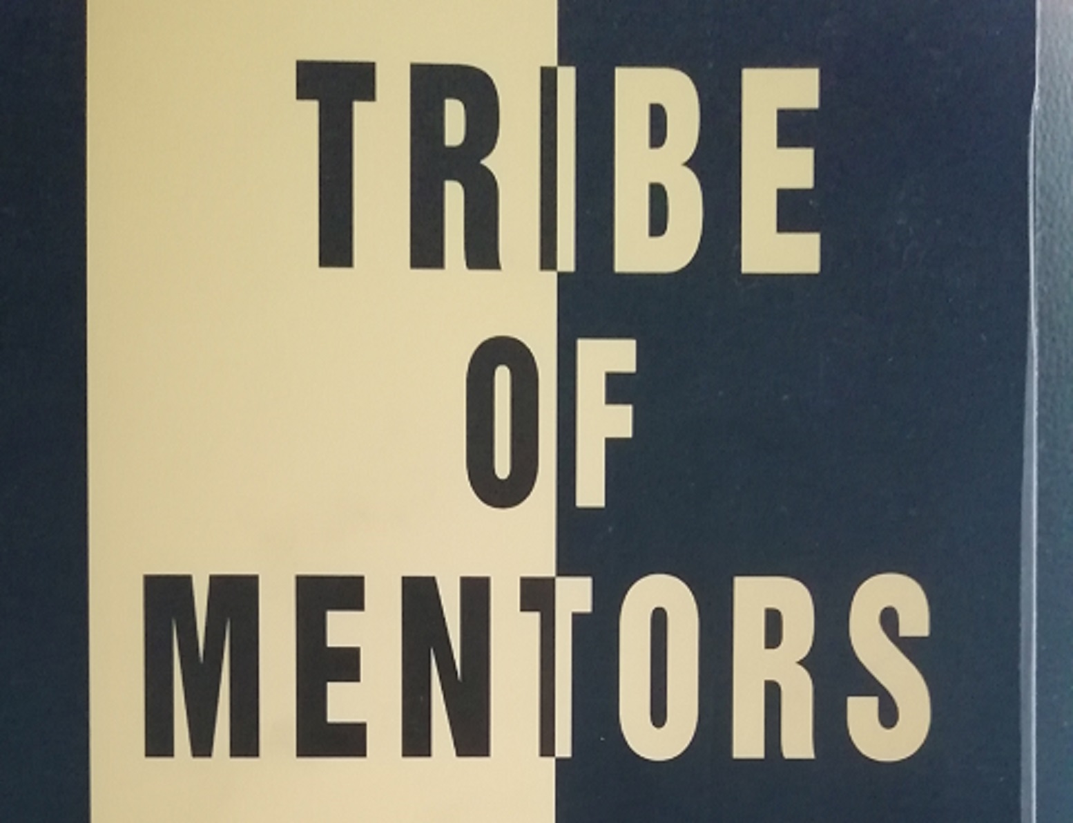 Tribe of Mentors: Tim Ferriss Book Review