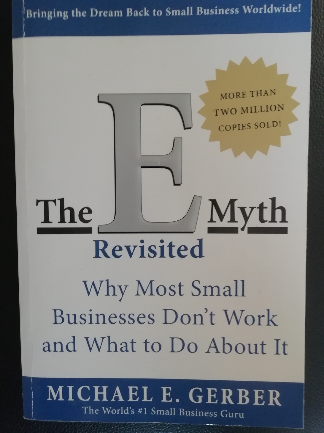 The E-myth Revisited: Michael Gerber Book Review